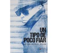 Un tipo de poco fiar (SIN COLECCION)