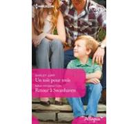 Un Toit Pour Trois - Retour À Swanhaven (ebook)