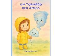UN TORNADO PER AMICO