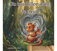 un tourbillon dans le cœur (Flamme le petit dragon)