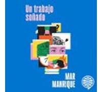 Un Trabajo Soñado (audiolibro)