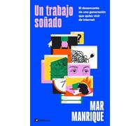 Un trabajo soñado: El desencanto de una generación que quiso vivir de internet (ACTUALIDAD)