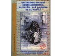 Un Tratado Nazari Sobre Alimentos: Al-kalam Ala L-agdiya De Al-a Rbul