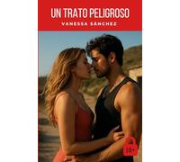 Un Trato Peligroso (Erótica)