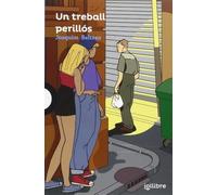 Un treball perillós (AZUL (+12))