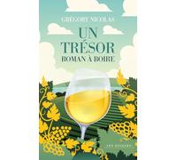 Un trésor: Roman à boire
