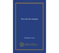 Un trio de romans