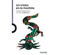 Un triton en la mochila | Carlota Echevarría