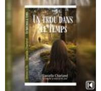 Un trou dans le temps