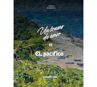 Un trueno de amor en el pacifico: Historia de Mateo y Patty