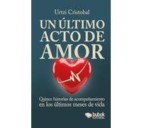 Un último acto de amor