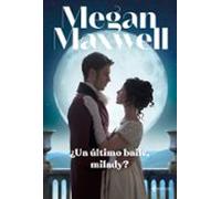 ¿un Ultimo Baile Milady?