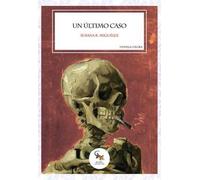 Un último caso (NOVELA NEGRA)
