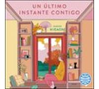 Un Último Instante Contigo (audiolibro)