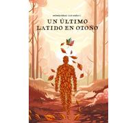 Un último latido en otoño