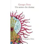 Un uomo che dorme (Compagnia Extra)