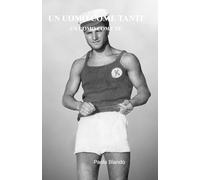 UN UOMO COME TANTI: UN UOMO COME TE