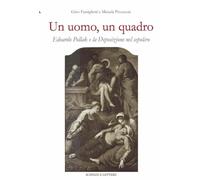 Un uomo, un quadro. Edoardo Pollak e la Deposizione nel Sepolcro