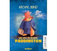Un urs pe nume Paddington - Michael Bond