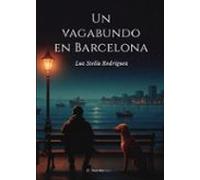 Un vagabundo en Barcelona