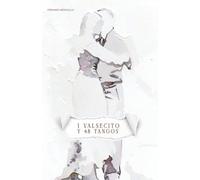 Un Valsecito y 48 Tangos