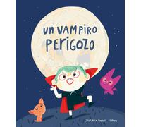 UN VAMPIRO PERIGOZO | Gomez, Jose Carlos Andres