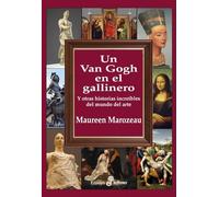 Historias Increíbles Del Mundo Del Arte