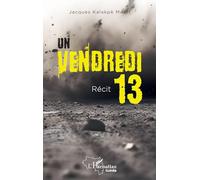 Un vendredi 13 (Harmattan Guinée)