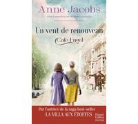 Un vent de renouveau - Café Engel: Le tome 3 de la saga familiale best-seller d'Anne Jacobs (autrice de La "Villa aux étoffes"')