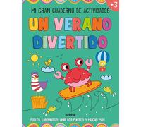 UN VERANO DIVERTIDO. Mi gran cuaderno de actividades. (LIBROS DE VERANO)