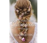 Un Verano En Glassmooth (serie Benworth I)