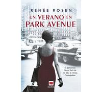 UN VERANO EN PARK AVENUE | Renée Rosen