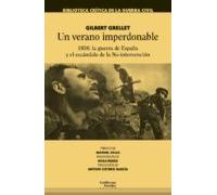 Un Verano Imperdonable: 1936: La Guerra De España Y El Escandalo De La