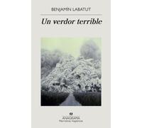 Un verdor terrible: 646 (Narrativas hispánicas)