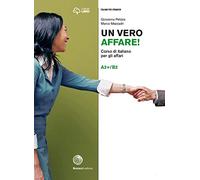 Un vero affare! Corso di italiano per gli affari. Livello A2+B2: Libro + digitale (A2+/B2)