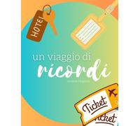 Un viaggio di ricordi: Versione 14 giorni