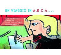 Un viaggio in A.R.C.A.