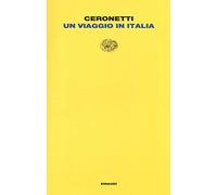 Un viaggio in Italia (Letture Einaudi)