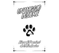 UN VIAGGIO INSIEME: Ricordi Preziosi del Mio Amico (Edizione Pocket)