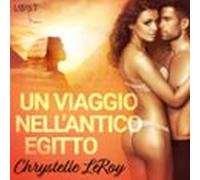 Un viaggio nell’antico Egitto - Racconto erotico