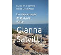 Un viaje a través de los Doce Pasos: María en el viaje de los Doce Pasos