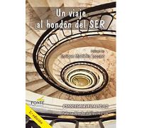 Un viaje al hondo del SER - 2ed: Psicoespiritualidad (COLECCIÓN "ESPÍRITU NORTE")