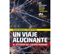 Un viaje alucinante al interior del cuerpo humano (F. COLECCION)