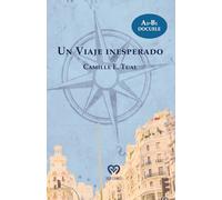 Un viaje inesperado: 1 (DocuELE. Lecturas pedagógicas)