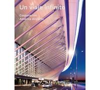 Un viaje infinito: Corporacin America Airports
