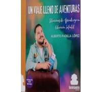 Un Viaje Lleno De Aventuras