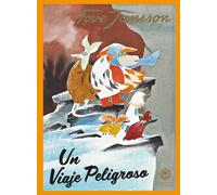 Un viaje peligroso | Tove Jansson