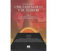 UN VIAJE POR EL CINE FANTÁSTICO Y DE TERROR VOL. 1 [Tapa blanda] José Abad, Tonio Alarcón, Jordi Ardid, J.P. Bango, Álex Bar