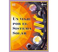 Un viaje por el sistema solar: Un libro acordeón con solapas (Enciclopedia visual juvenil)