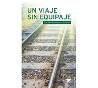 Un viaje sin equipaje (Fuera de Colección)